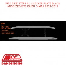 PIAK SIDE STEPS AL CHECKER PLATE BLACK ANODIZED FITS ISUZU D-MAX 2012-2017